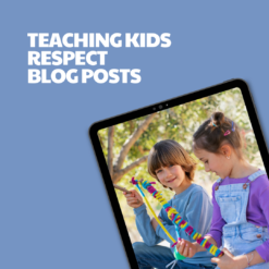Teaching Kids Respect – 8 Pre-Written Articles