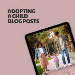 Adopting a Child – 12 Pre-Written Articles