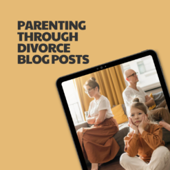 Parenting through Divorce – 7 Premium Articles